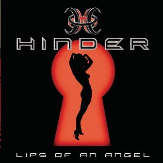 Lips Of An Angel by Hinder