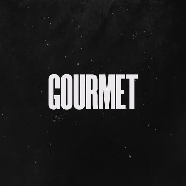 GOURMET