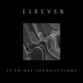 Esrever by N/ALL