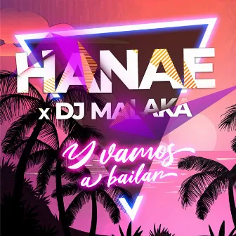 Y vamos a bailar by Hanae