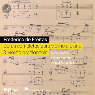 Obras completas para violino e piano & violino e violoncelo by Frederico De Freitas