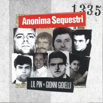 Anonima sequestri by Lil' Pin