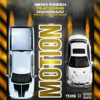 Motion by Geno Fresh