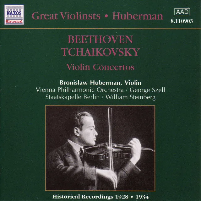 Tchaikovsky / Beethoven: Violin Concertos (Huberman) (1928, 1934)