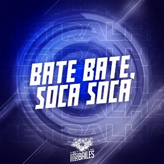 Bate Bate, Soca Soca by DH Original