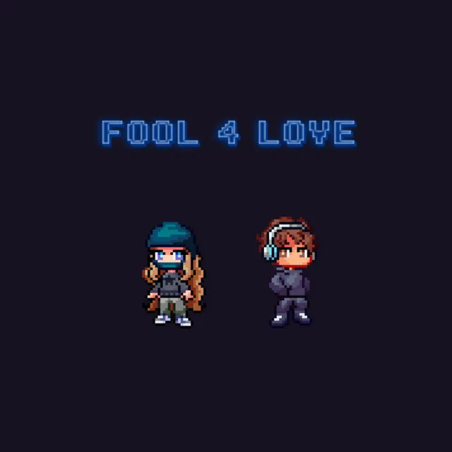 FOOL 4 LOVE