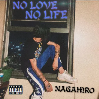 No Love, No Life by NagaHiro