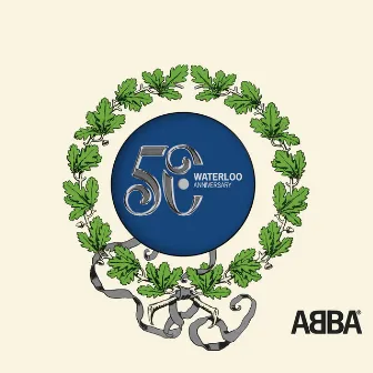 Waterloo - 50th Anniversary Edition by ABBA