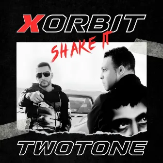 Shake It by XORBIT