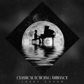 Classical Echoing Ambiance by David Christopher Green