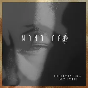 Monólogo by Distimia Cru