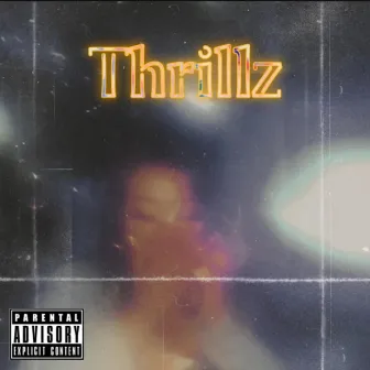 Thrillz by Dria Scott