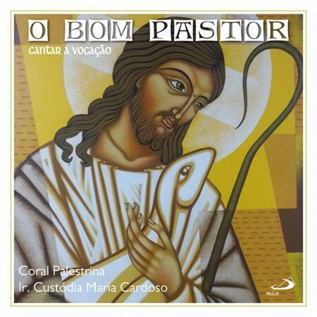 O Bom Pastor (Cantar a Vocação)