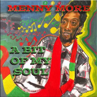 A Bit Of My Soul by Menny More