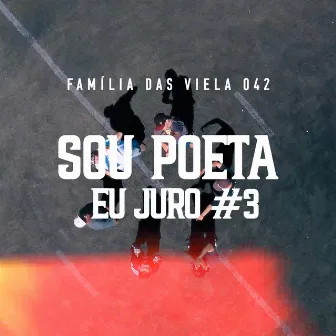 Soupoetaeujuro#3 Familia das Viela by AbraaoDasViela