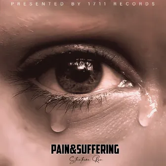 Pain & Suffering by Stuntman Ron