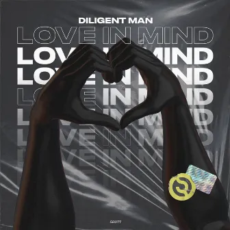 Love in Mind by Diligent Man