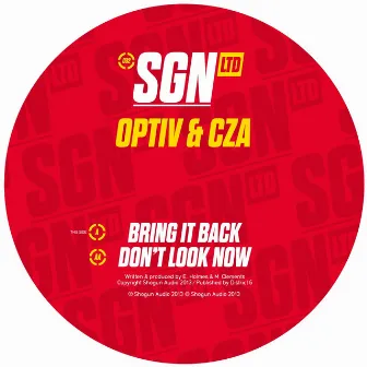 Bring It Back / Don't Look Now by Optiv & CZA