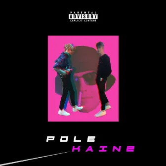 Pole Kaine by Denu$ion