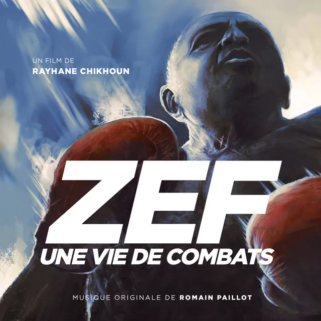 ZEF, une vie de combats (Bande originale du documentaire)