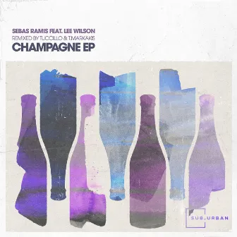 Champagne EP by Sebas Ramis