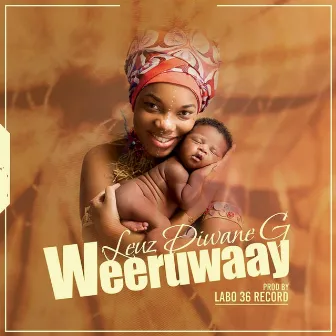 Weeruwaay by Leuz Diwane G