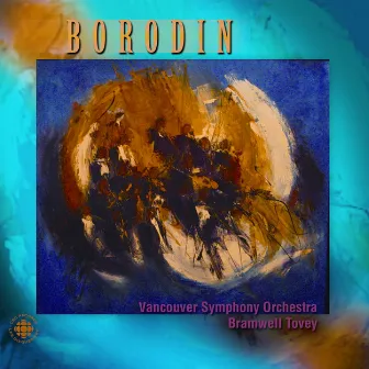 Borodin: Symphonies Nos. 1 and 3 / Overture To Prince Igor by Vancouver Symphony Orchestra