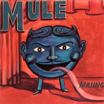 Wrung by Mule