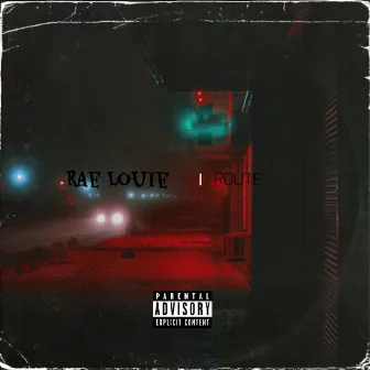 Route (Freestyle) by Rae Louie