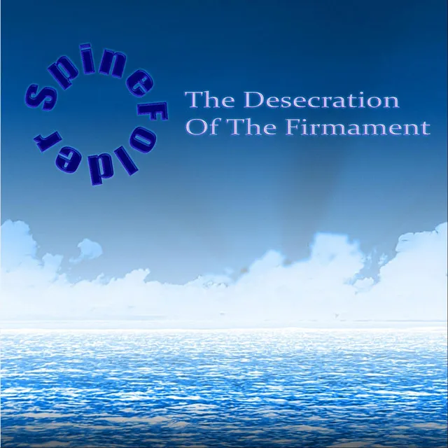 The Desecration of the Firmament