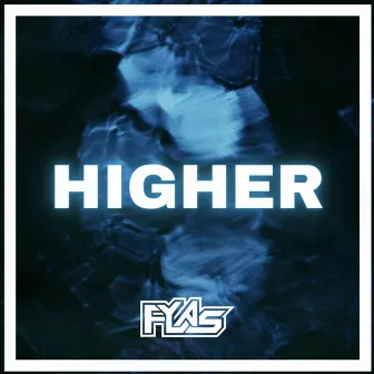 Higher by FYLAS