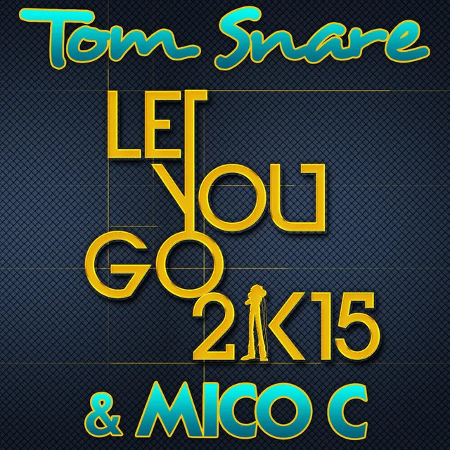 Let You Go 2k15 - French Radio Edit