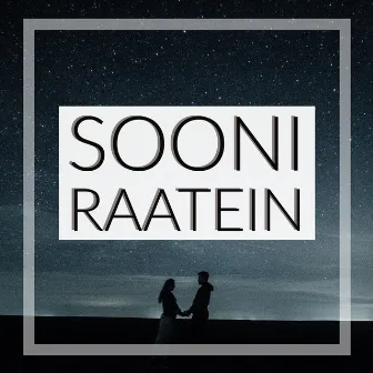 Sooni Raatein by Ankit Kumar