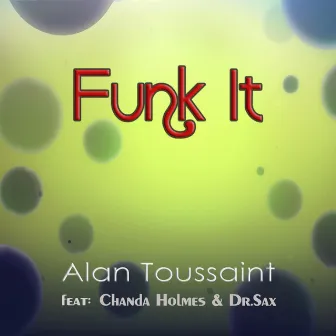 Funk It by Alan Toussaint