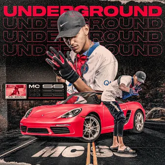 Underground by MC SS