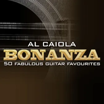 Bonanza - 50 Fabulous Guitar Favourites by Al Caiola