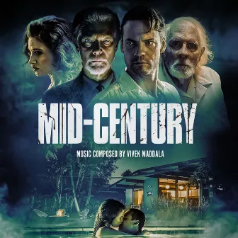 Mid-Century (Original Motion Picture Soundtrack) by Vivek Maddala