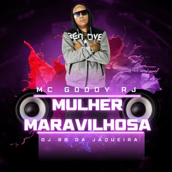 Mulher Maravilhosa by MC Godoy RJ