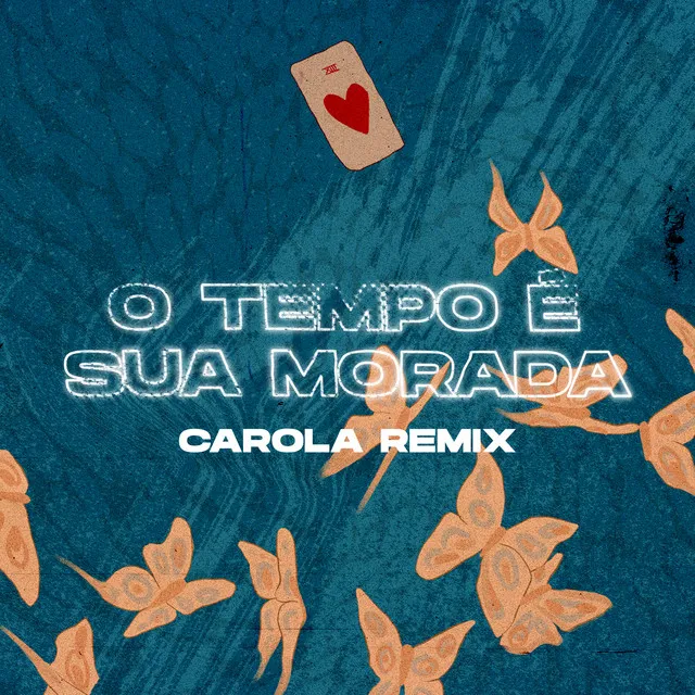 O TEMPO É SUA MORADA :: celebrar - CAROLA REMIX