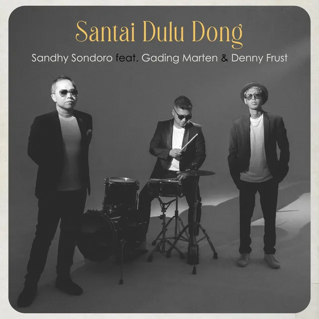 Santai Dulu Dong