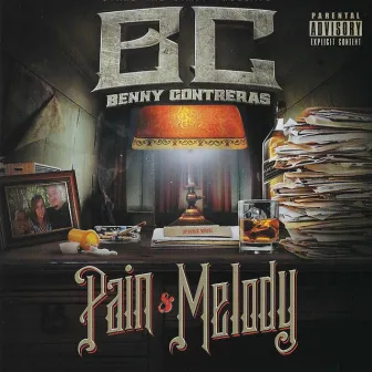 Pain & Melody by Benny Contreras