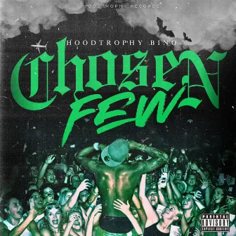 Chosen Few by hoodtrophy bino