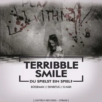 Du Spielst Ein Spiel? by Terribble Smile