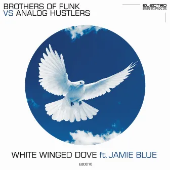 White Winged Dove ft. Jamie Blue by Analog Hustlers