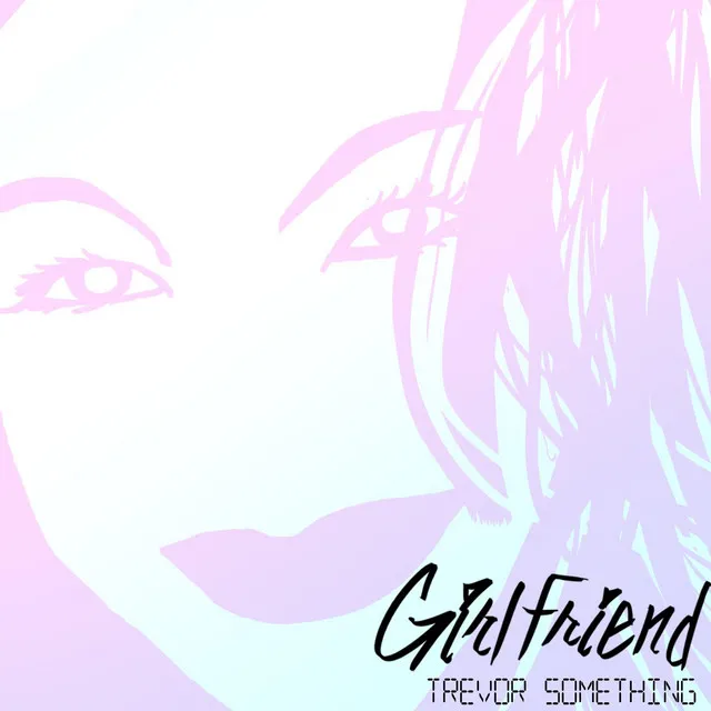 Girlfriend