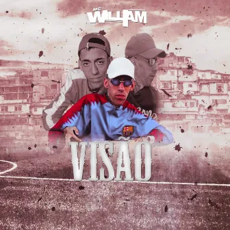 Visão by MC William