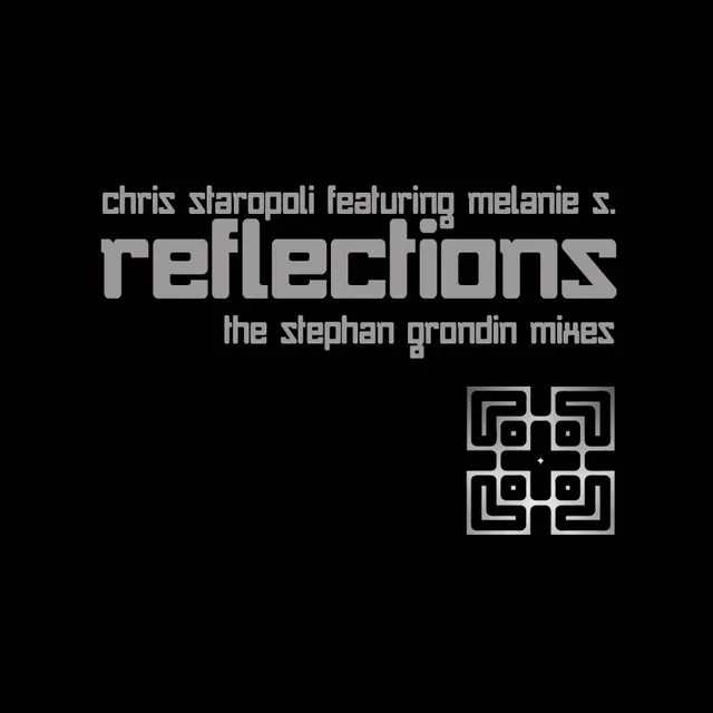 Reflections - Stephan Grondin Club Mix