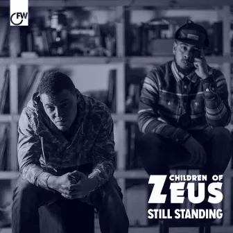 Still Standing by Children of Zeus