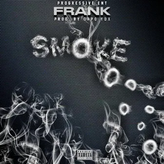 Smoke by FranK