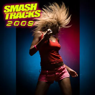 Smash Tracks 2009 by The Hit Makers